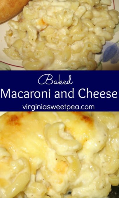 Baked Macaroni and Cheese - Why eat boxed mac and cheese when you can make it homemade? This cheesy dish is melt-in-your-mouth delicious! virginiasweetpea.com #macaroniandcheese #macandcheese 
