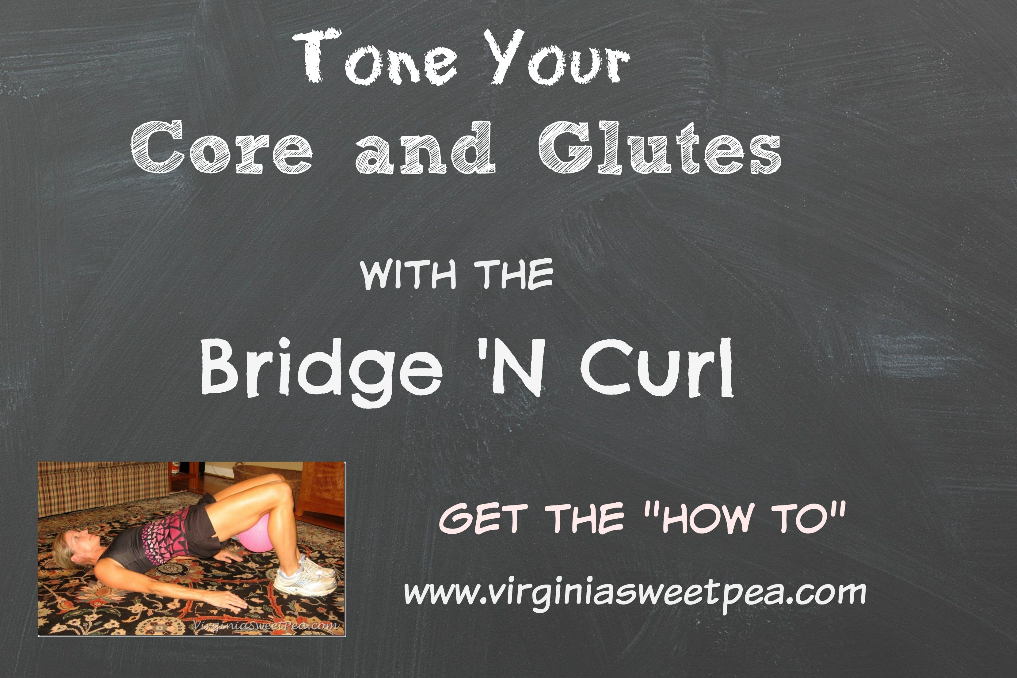 Fitness Friday #22 :: Bridge ‘N’ Curl