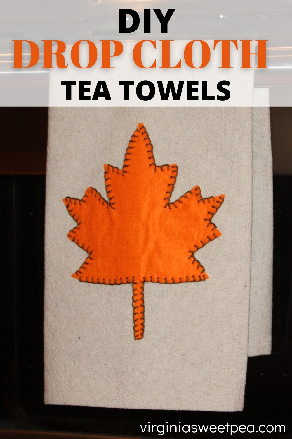 DIY Drop Cloth Tea Towel