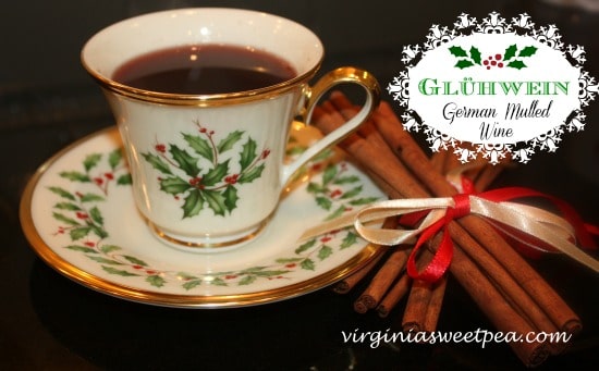 Gluhwein (German Mulled Wine) - Warm, spiced wine is perfect to enjoy on a cold winter day or night. virginiasweetpea.com