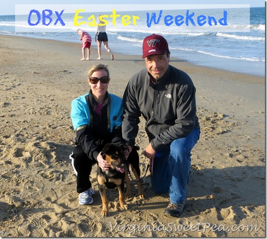 Sherman with us OBX at Easter