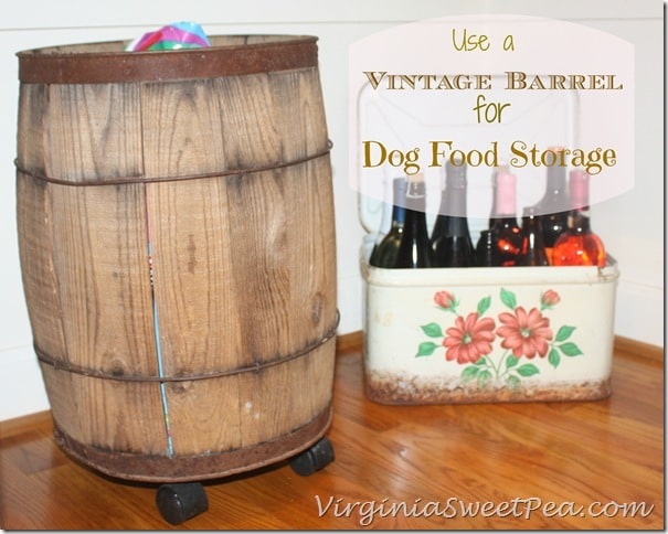 Vintage Barrel Used for Dog Food Storage by virginiasweetpea.com