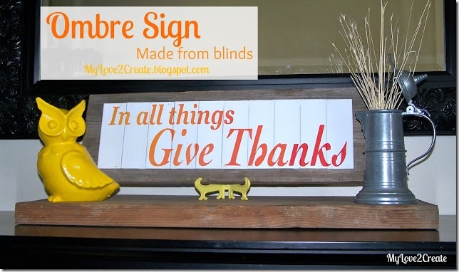 Ombre Sign from Blinds