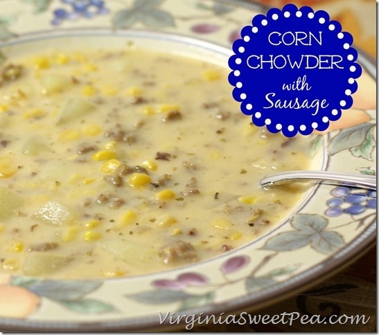 Corn Chowder with Sausage by virginiasweetpea.com