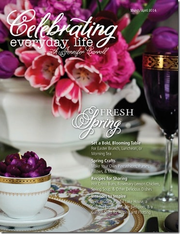 Preview the March/April Celebrate Everyday Life with Jennifer Carroll Magazine