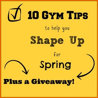 Gym Tips to Help you Shape Up