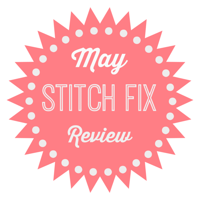 May Stitch Fix Review