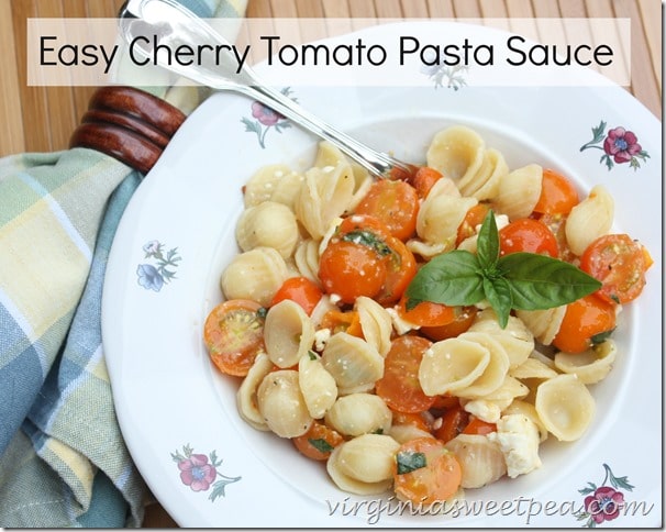 Easy Cherry Tomato Pasta Sauce by virginiasweetpea.com No Cook!