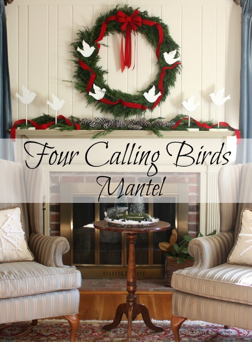 Four Calling Birds Themed Christmas Mantel