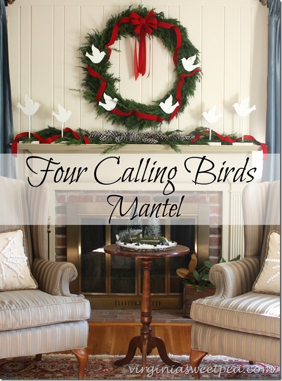 Four Calling Birds Mantel by virginiasweetpea.com