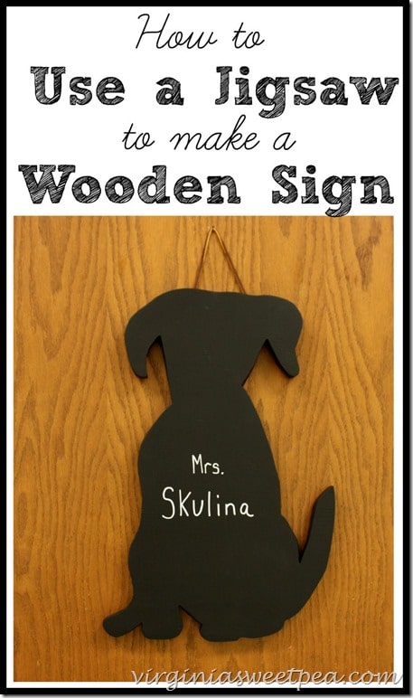 How to Use a Jigsaw to Make a Wooden Sign. virginiasweetpea.com