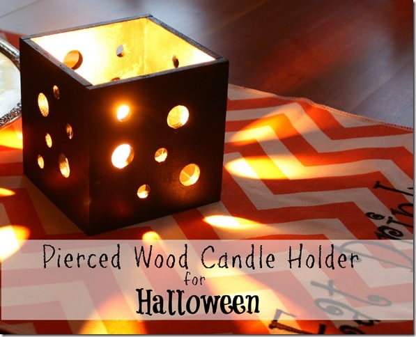 Pierced Wood Candle Holders for Halloween. Learn how to make your own. virginiasweetpea.com