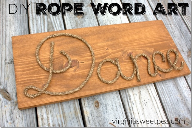 DIY Rope Word Art - Spell out the word of your choice with rope.