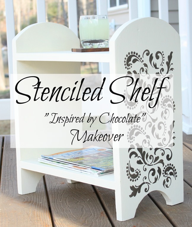 Stenciled Shelf - An Inspired by Chocolate Makeover