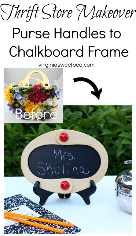 Thrift Store Makeover - Purse handles become a chalkboard frame. Get the details at virginiasweetpea.com.