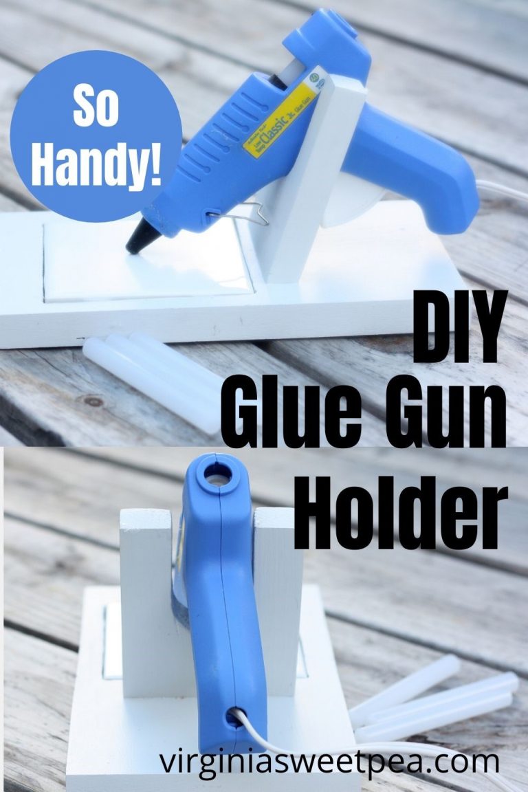 How to Make a DIY Glue Gun Holder Sweet Pea