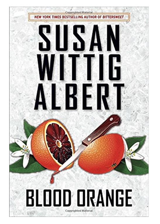 Blood Orange by Susan Wittig Albert