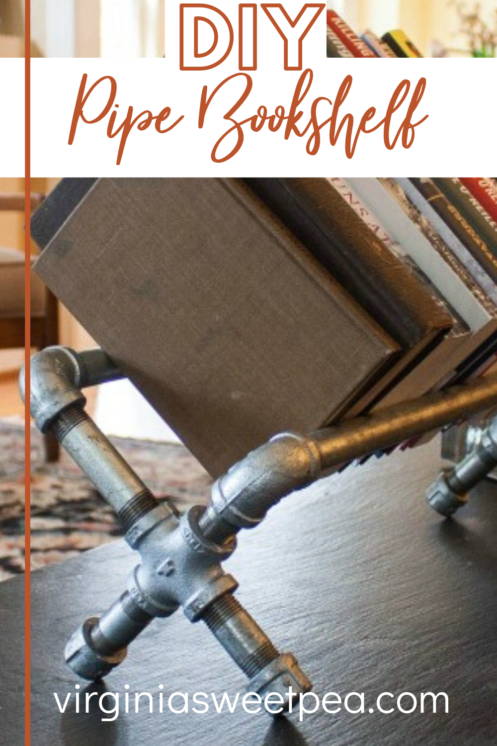 DIY Industrial Pipe Bookshelf Sweet Pea