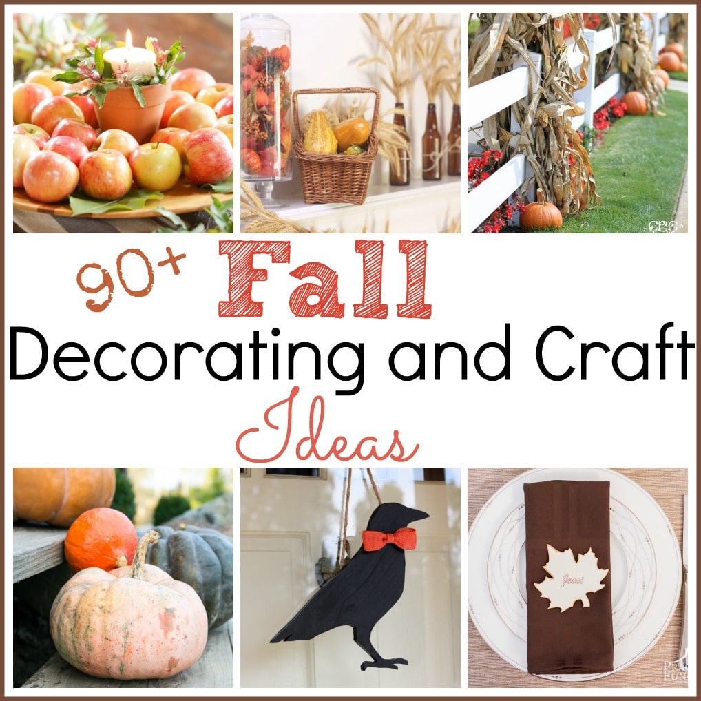 90+ Fall Decorating and Craft Ideas