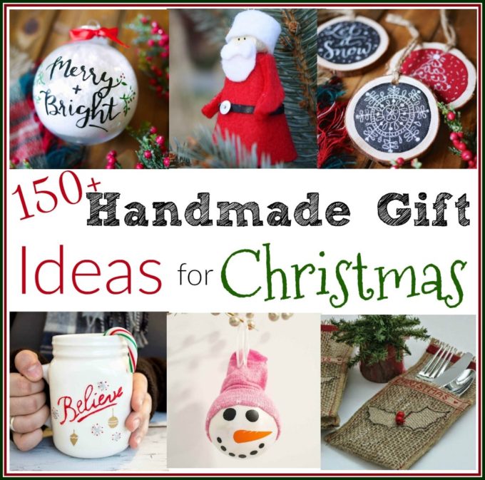 150+ Handmade Gift Ideas for Christmas - Sweet Pea