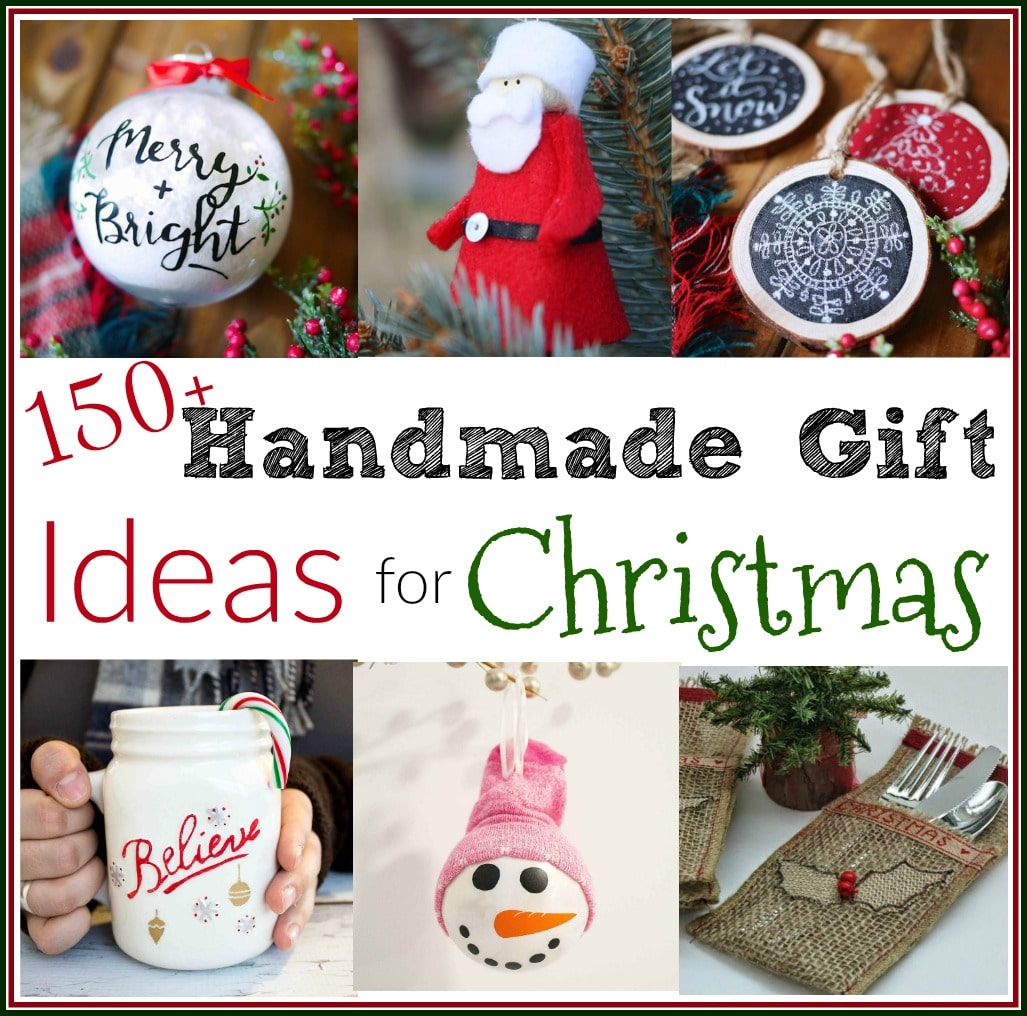150+ Handmade Gift Ideas for Christmas