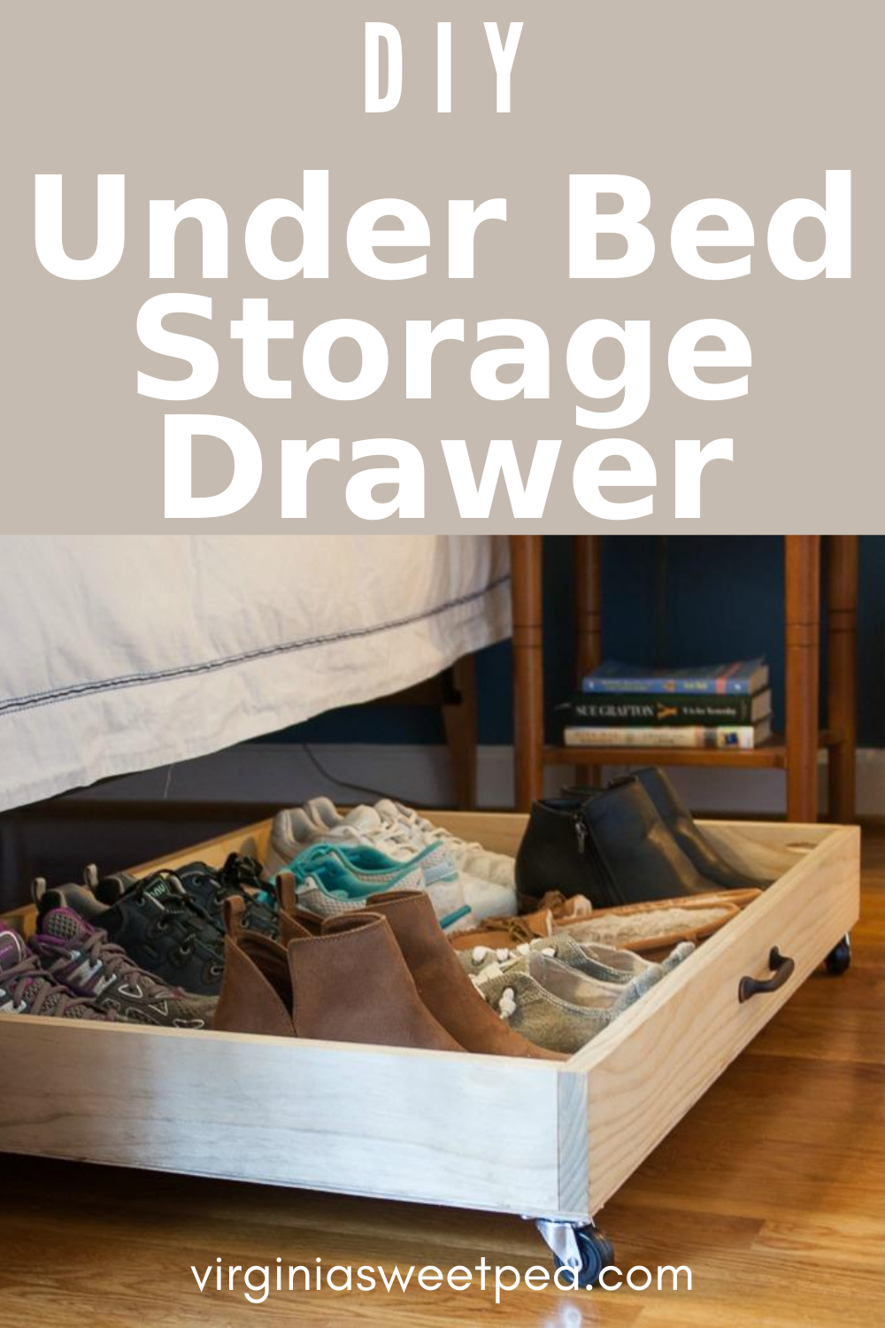 DIY Under Bed Storage Drawer Sweet Pea