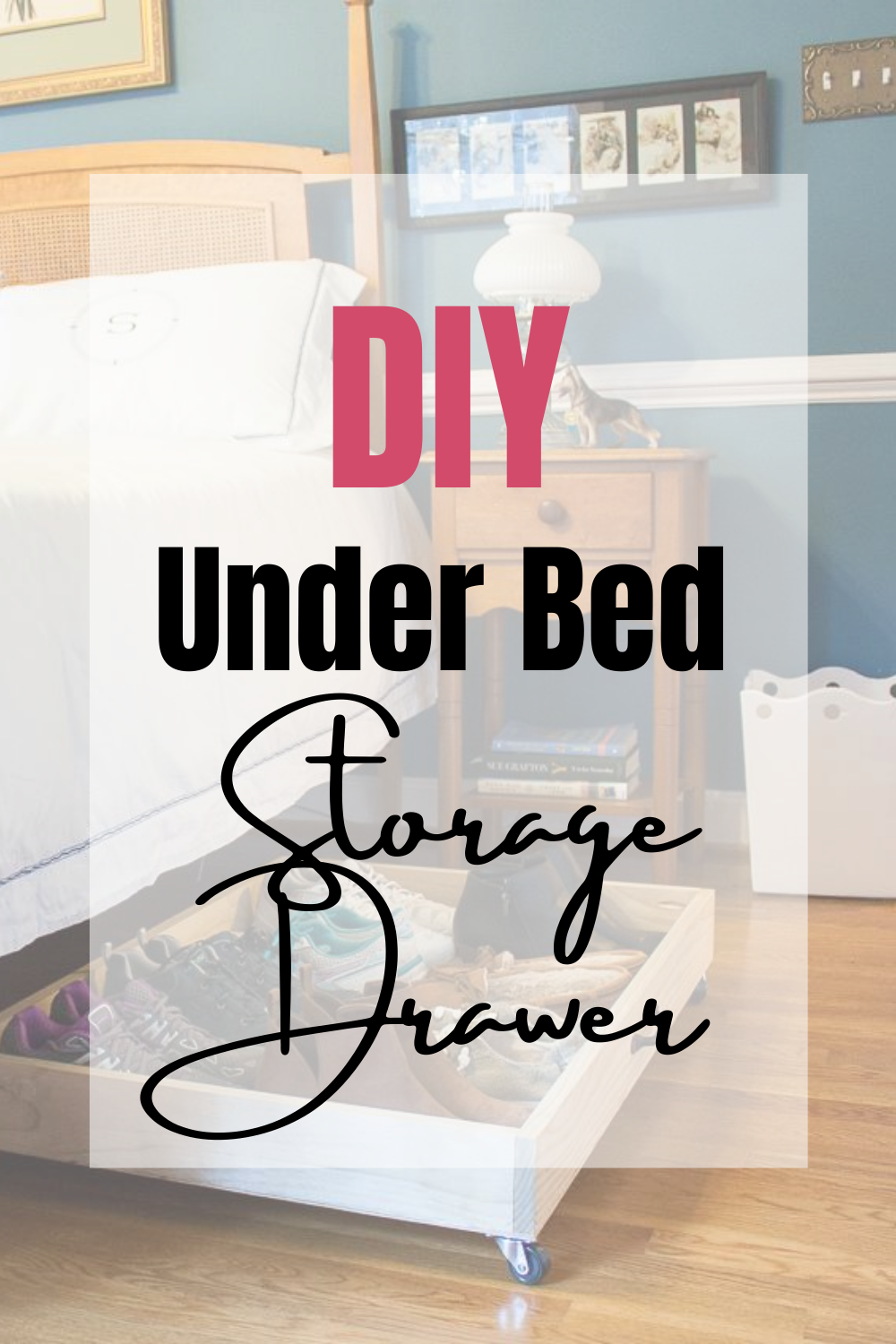 DIY Under Bed Storage Drawer Sweet Pea