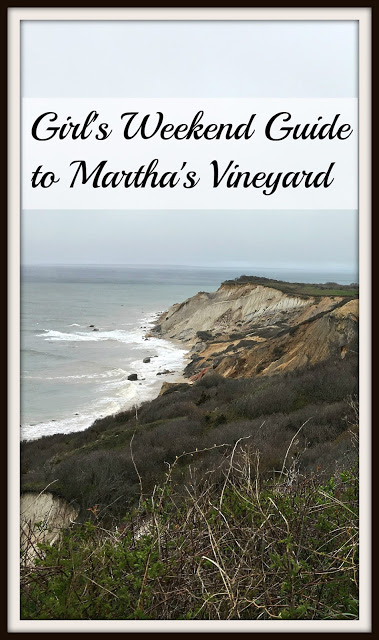 Girls weekend guide to Martha's Vineyard