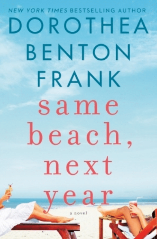 Same Beach Next Year by Dorothea Benton Frank