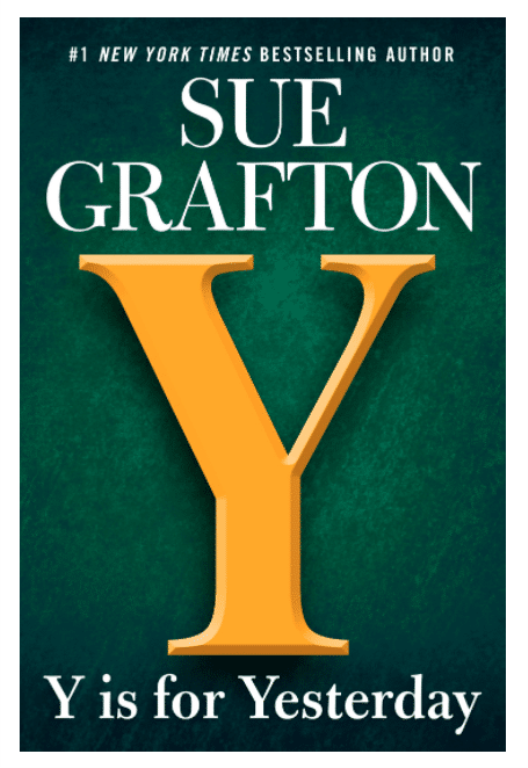 Sue Grafton Y is for Yesterday