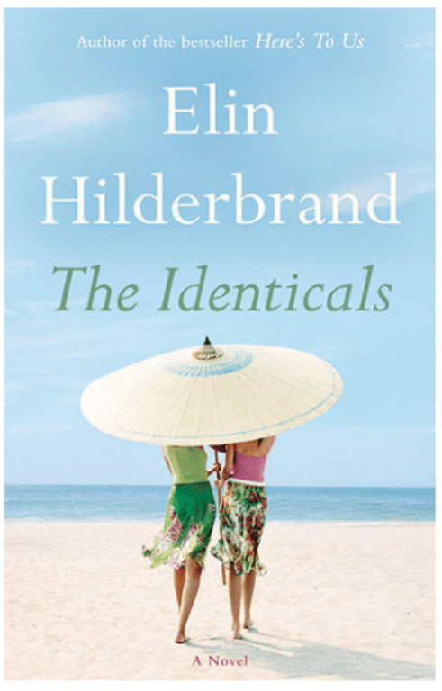 The Identicals by Elin Hilderbrand