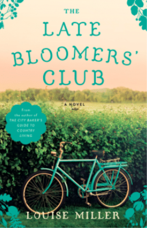 The Late Bloomers' Club by Louise Miller