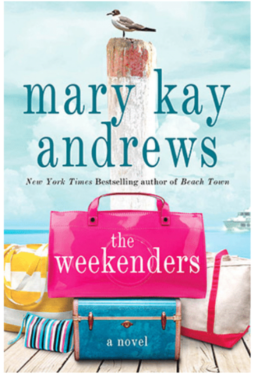 The Weekenders by Mary Kay Andrews