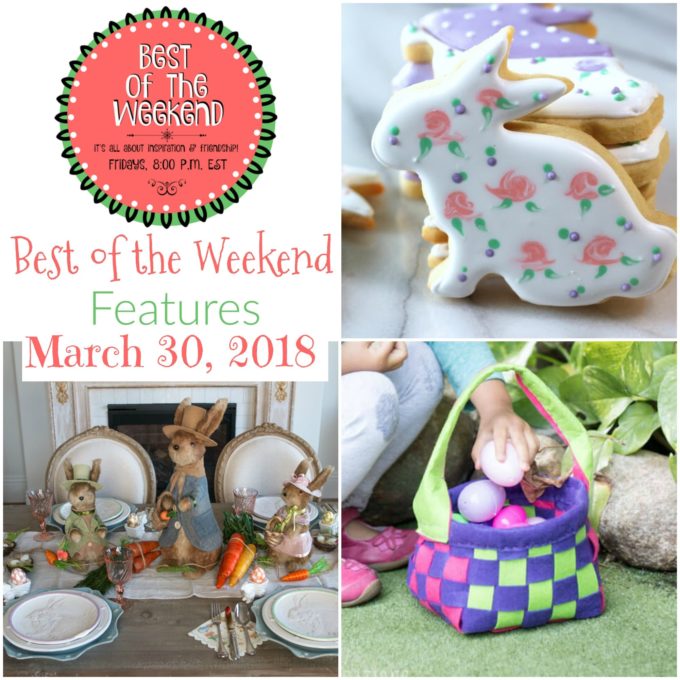 Easter Inspiration - Best of the Weekend Features for March 30, 2018