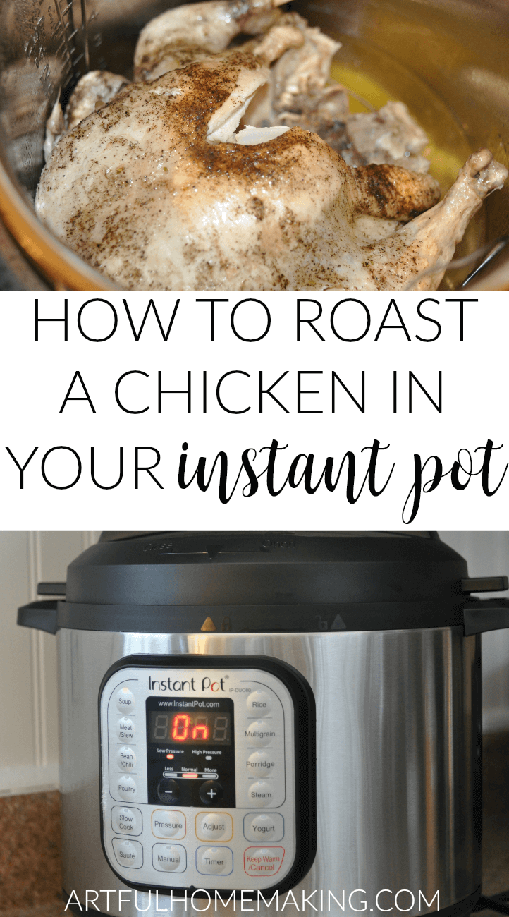 How to Roast a Chicken in an Instant Pot - Best of the Weekend Feature for April 20, 2018