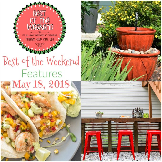 Best of the Weekend Features for May 18, 2018