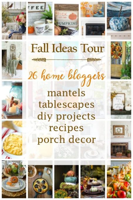 Fall Ideas Tour - 25 home bloggers share ideas for fall mantels, tablescapes, diy projects, recipes, and porch decor.