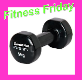 Fitness Friday :: Week Eleven