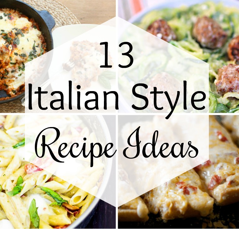 Delicious Italian Style Recipe Ideas