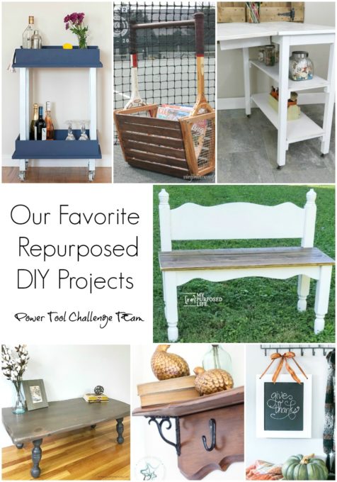 Favorite Repurposed DIY Project from the Powertool Challenge Team - Get ideas for repurposed projects that you can make with found or thrift store items. #repurpose #upcycle #diy #projectideas