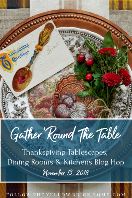 Gather 'Round The Table Thanksgiving Blog Hop - Get ideas for your Thanksgiving table from 20+ bloggers. #thanksgiving #thanksgivingtable #tablescapes