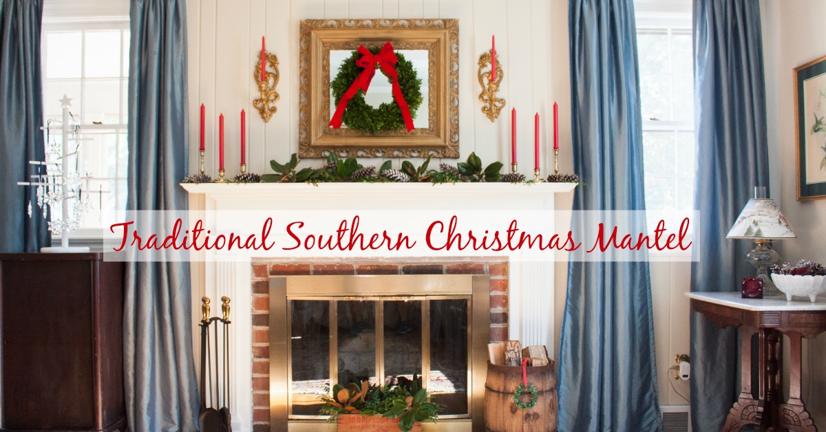 Traditional Southern Christmas Mantel Sweet Pea