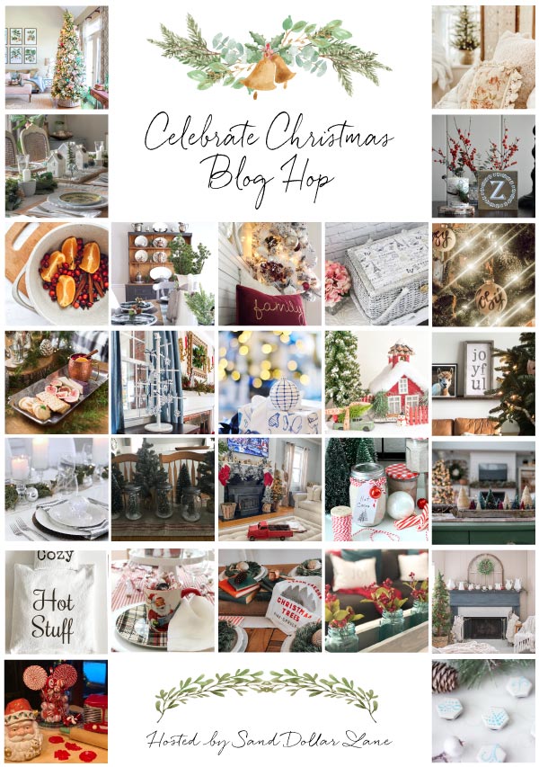 Celebrate Christmas Blog Hop - 26 bloggers share Christmas decor, tablescapes and DIY projects