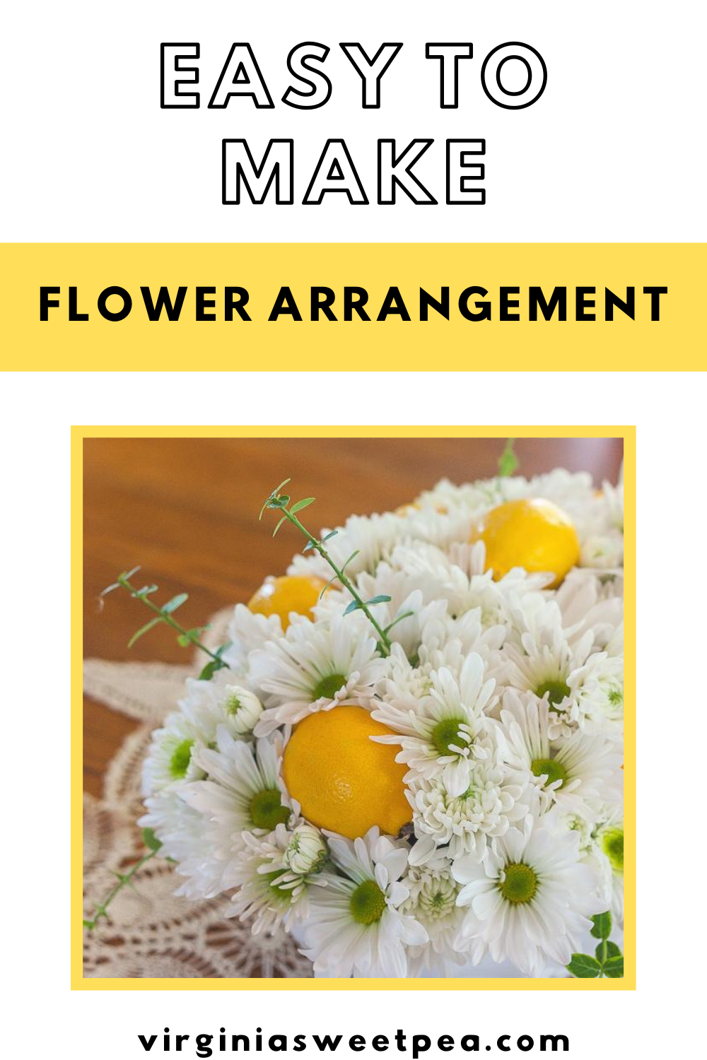 Easy to Make Flower Arrangement Sweet Pea