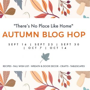 There's No Place Like Home Autumn Blog Hop