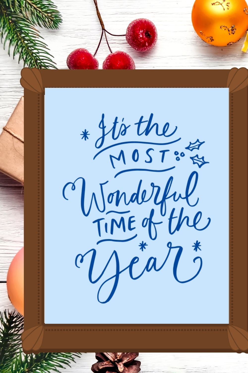 It's the Most Wonderful Time of the Year Free Printable Wall Art