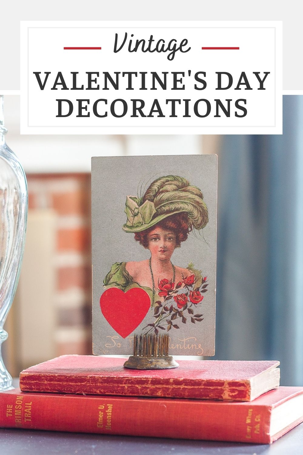 Vintage Valentine's Day Decorations