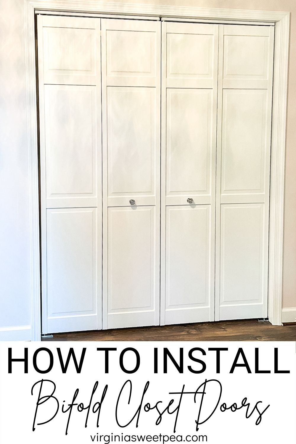 How to Install Bifold Closet Doors - Sweet Pea