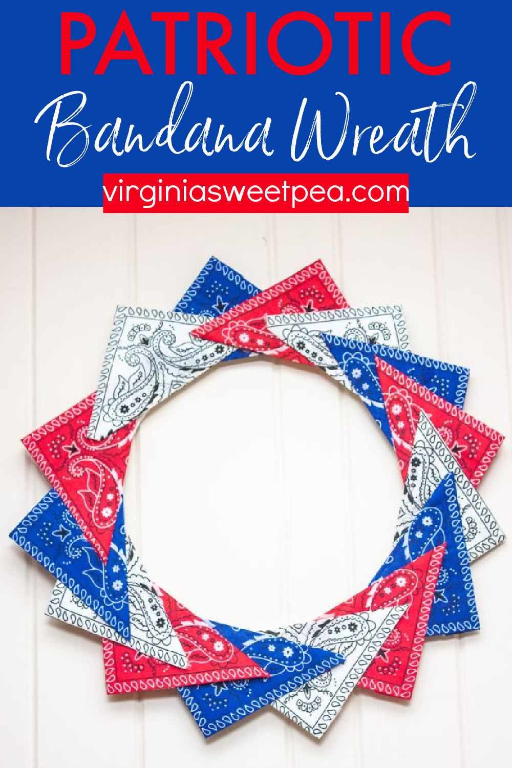 Red, white, and blue wreath made with folded bandanas