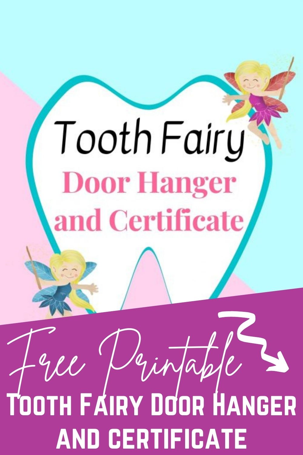 Free Printable Tooth Fairy Door Hanger and Certificate